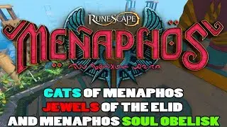 Runescape 2017 - Menaphos Journal activities | Cats Of Menaphos | Jewels Of Elid | Soul Obelisk |