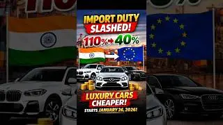 Luxury Cars Ab Sasti? 😳 India-EU Trade Deal Explained #shorts