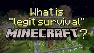 What is Legit Survival Minecraft? | Legit Survival #minecraftmaps