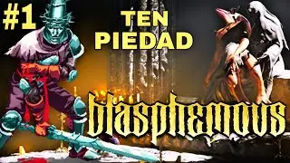 BLASPHEMOUS GUIA 100% PARTE 1