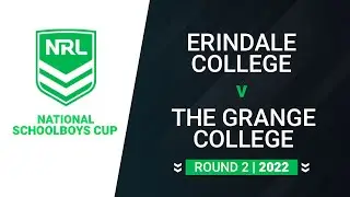 NRL Highlights | NRL Schoolboys Cup | Erindale College v The Grange College | Full Match | 2022
