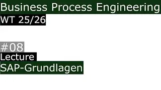WT25/26 Business Process Engineering Lecture 08