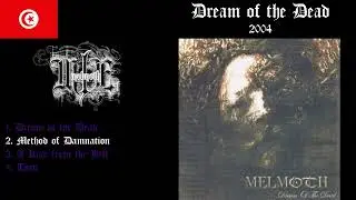 Melmoth &ndash; Dream of the Dead (2004) (Black Death Metal Tunisia) [Full Demo]