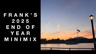 Frank’s 2025 End Of Year Minimix