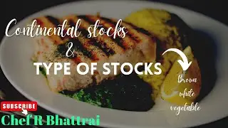 Types of stocks / Continental cuisine / stocks kya hai / Continental cook book