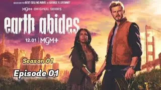 Earth Abides - Season 01 Episode 01