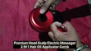 Head Scalp Electric Massager 2 IN 1 Hair Oil Applicator Comb | #Review #kidyvlogger #viral #unboxing