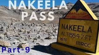 Part 9  Nakeela Pass