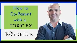 How to Coparent with a Toxic Ex Wife (😉Stay Cool)