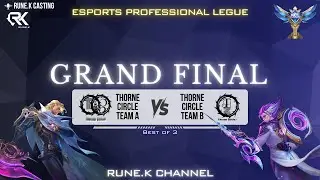 Esports Professional League - Grand Final (Bo3) - Thorne Circle - Team A vs Team B | Live Casting