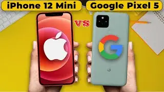 iPhone 12 Mini vs Google Pixel 5