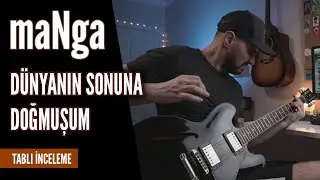 maNga - DÜNYANIN SONUNA DOĞMUŞUM (TABLI)