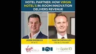 Hotel Partner - How Virgin Hotel's in-room innovation delivers revenue