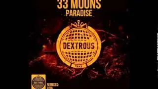33 Moons  Paradise (JUSA Remix)