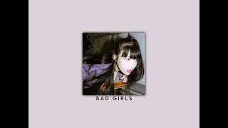BAD GIRLS - M.I.A. [speed up/nightcore]