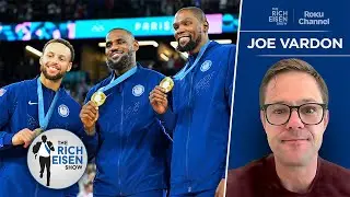 The Athletic&rsquo;s Joe Vardon: Gold Is No Longer Guaranteed for USA Basketball | The Rich Eisen Show