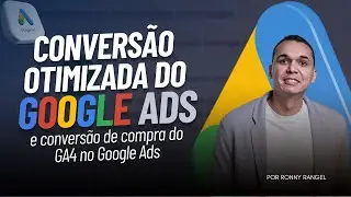Convers&atilde;o Otimizada no Google Ads e Convers&atilde;o de Compra do GA4 no Google Ads