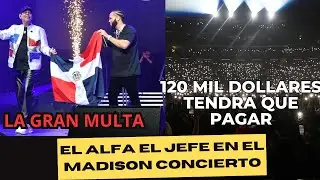 EL ALFA EL JEFE EN EL MADISON SQUARE GARDEN, TENDRA QUE PAGAR 120 MIL DOLLARES, SU CONCIERTO