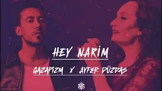 Hey Narim | Kurdish Trap Remix Gazapizm & Ayfer D&uuml;zdas (Gogan Music) #Mix