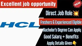 HCL Technologies - Direct Interview🔥 Analyst role / Bachelor's Degree Eligible - Full Details