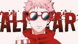 [AMV] Jujutsu Kaisen - Allstars
