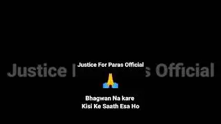 Justice For Paras Official !! @Paras Official