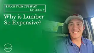 Truck Talk Tuesday Ep. 23: Why Are Lumber Prices So High