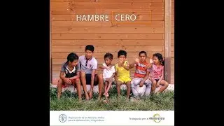HAMBRE CERO: Panorama de la Seguridad Alimentaria y Nutricional en Am&eacute;rica Latina y el Caribe 2018