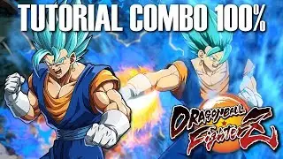TUTORIAL COMBO VEGETTO BLUE 100% DE DANO (OBSOLETO) | Dragon Ball FighterZ