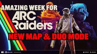 Новая карта Arc Raiders и подбор парных игроков