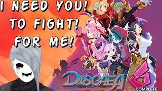 The Finale!? DOODS ASSEMBLE! || Disgaea 6 Playthrough