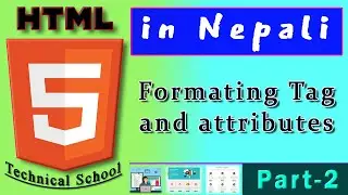 Formatting Tags in HTML | Part-2 | by Technical School