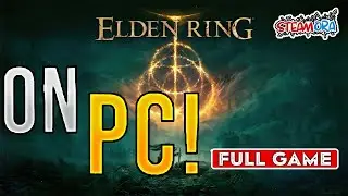 How To Play ELDEN RING on PC (Latest 2026 Update) FULL GAME &ndash; SteamOra Guide