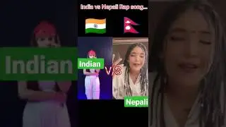 Indian rap vs  Nepal rap