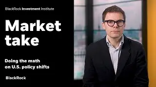 Doing the math on U.S. policy shifts | Market take
