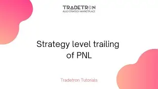 Strategy level trailing of PNL