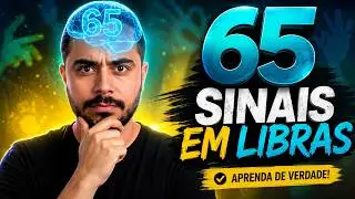 65 Sinais ESSENCIAIS e MAIS USADOS da Libras | Língua de Sinais para iniciantes