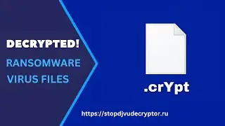How to Decrypt .crYpt Virus Files and Recover Encrypted Files with STOP DJVU Decryptor