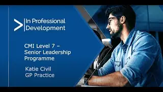 Katie Civil attended our CMI Level 7 - Senior Leadership Programme