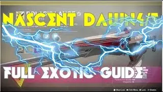 NASCENT DAWN 4/5 EXOTIC QUEST GUIDE