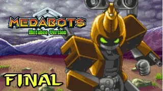Medabots (Metabee Version) Final Es hora de la ultima Robo Batalla