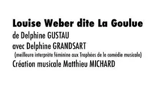 TEASER SPECTACLE Louise Weber dite LA GOULUE