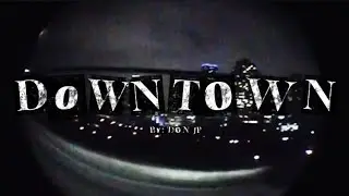 DonJp - DOWNTOWN (VISUALIZER)
