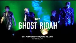Ghost Ridah (Wow Wow)&nbsp; ［4K］𝐃𝐊𝐁 𝐖𝐎𝐑𝐋𝐃 𝐓𝐎𝐔𝐑 [𝐃𝐀𝐑𝐊 𝐒𝐓𝐑𝐀𝐍𝐆𝐄] in Tokyo JAPAN 2024 08.11