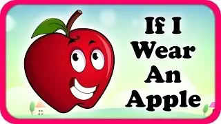 If I Were An Apple Lyrical Video | English Nursery Rhymes Full Lyrics For Kids & Children