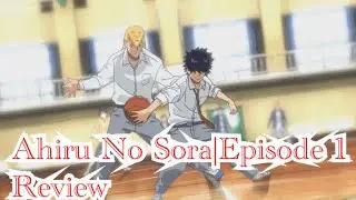 Ahiru No Sora|Episode 1 Review|The Duck that can ball