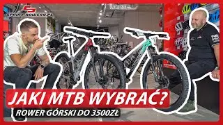 Jaki MTB wybrać? | Porównanie Specialized, Trek, Giant, Polygon | Rower górski do 3500zł