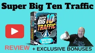 Super Big Ten Traffic Review - Plus EXCLUSIVE BONUSES - (Super Big Ten Traffic Review)