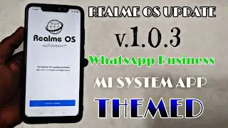 Realme OS Update is Available - Best Theme Of The Week... | WhatsApp Business Features Unlocked🔓