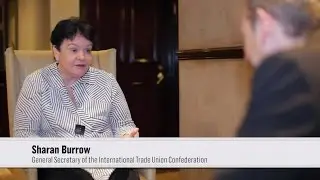 Sharan Burrow, General Secretary, International Trade Union Confederation